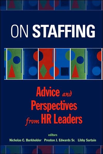 Cover for NC Burkholder · On Staffing: Advice and Perspectives from HR Leaders (Hardcover bog) (2003)
