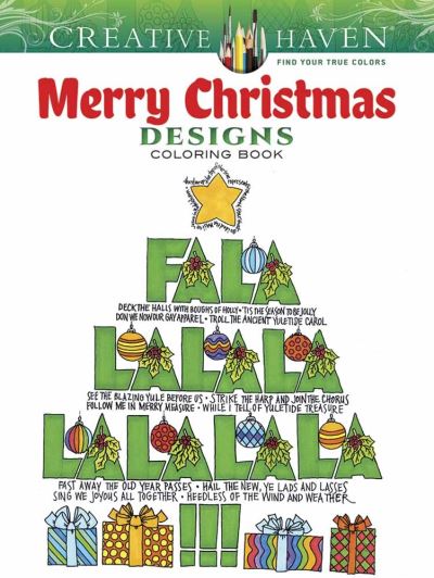 Creative Haven Merry Christmas Designs Coloring Book - Creative Haven - Suzanne Anoushian - Libros - Dover Publications Inc. - 9780486810690 - 28 de octubre de 2016