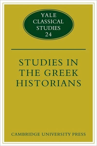 Cover for Donald Kagan · Studies in the Greek Historians - Yale Classical Studies (Pocketbok) (2009)