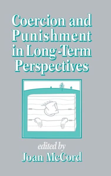 Cover for Society for Life History Research · Coercion and Punishment in Long-Term Perspectives (Hardcover Book) (1995)