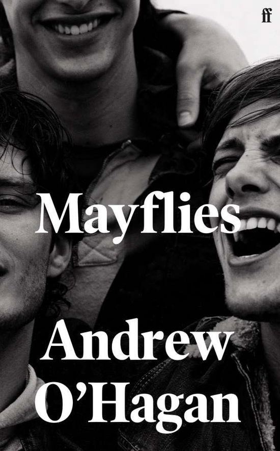 Mayflies - Andrew O'Hagan - Kirjat - Faber & Faber - 9780571273690 - torstai 3. syyskuuta 2020