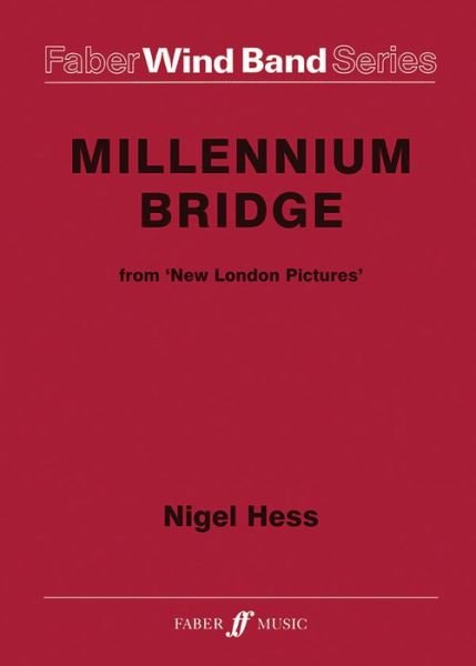 Cover for Nigel Hess · Millennium Bridge Score &amp; Parts (Paperback Book) (2010)