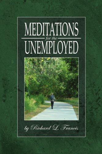 Cover for Richard Francis · Meditations for the Unemployed (Paperback Book) (2004)