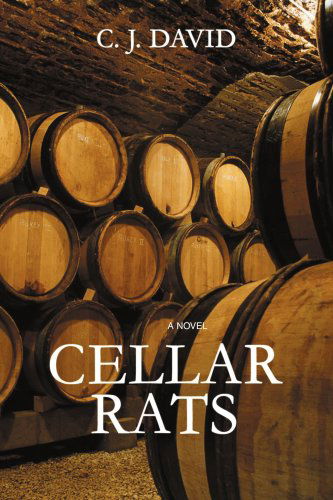 Cover for C J David · Cellar Rats (Paperback Book) (2006)