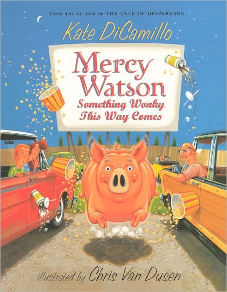 Cover for Kate Dicamillo · Something Wonky This Way Comes (Turtleback School &amp; Library Binding Edition) (Mercy Watson) (Hardcover bog) [Turtleback School &amp; Library Binding, Reprint edition] (2011)