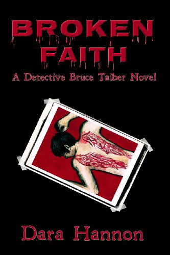 Cover for Dara Hannon · Broken Faith: a Detective Bruce Taiber Novel (Volume 1) (Paperback Book) (2012)