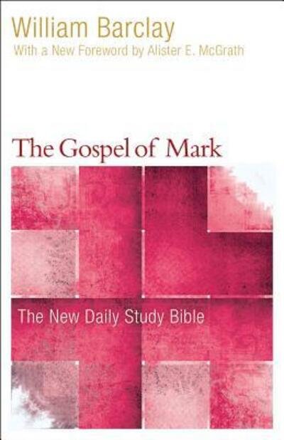 Cover for William Barclay · The Gospel of Mark (Taschenbuch) (2017)