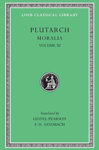 Moralia, XI: On the Malice of Herodotus. Causes of Natural Phenomena - Loeb Classical Library - Plutarch - Books - Harvard University Press - 9780674994690 - 1965