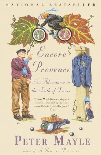 Encore Provence: New Adventures in the South of France - Peter Mayle - Livros - Vintage - 9780679762690 - 25 de abril de 2000
