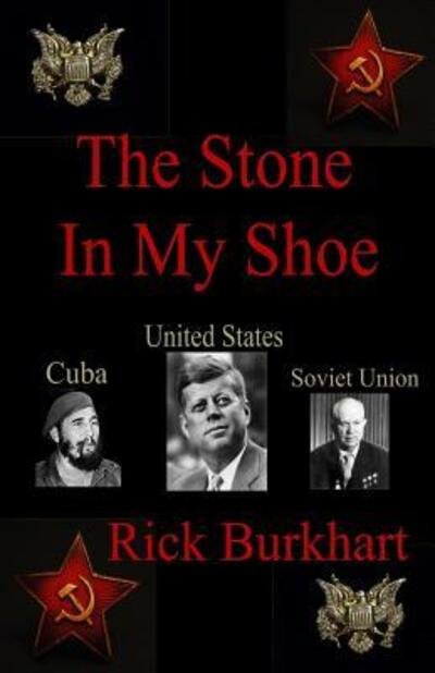 Rick Burkhart · The Stone In My Shoe (Pocketbok) (2016)