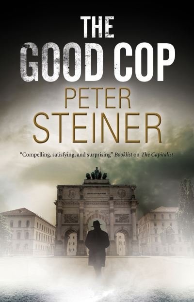 Cover for Peter Steiner · The Good Cop - A Willi Geismeier thriller (Hardcover bog) [Main - Large Print edition] (2020)