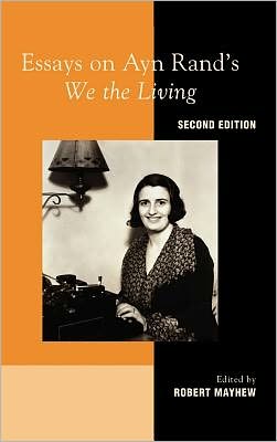 Cover for Robert Mayhew · Essays on Ayn Rand's &quot;We the Living&quot; (Hardcover Book) [Second edition] (2012)