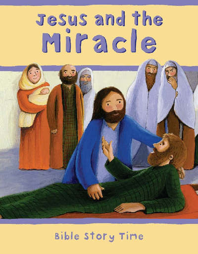 Cover for Sophie Piper · Jesus and the Miracle - Bible Story Time (Hardcover Book) (2006)