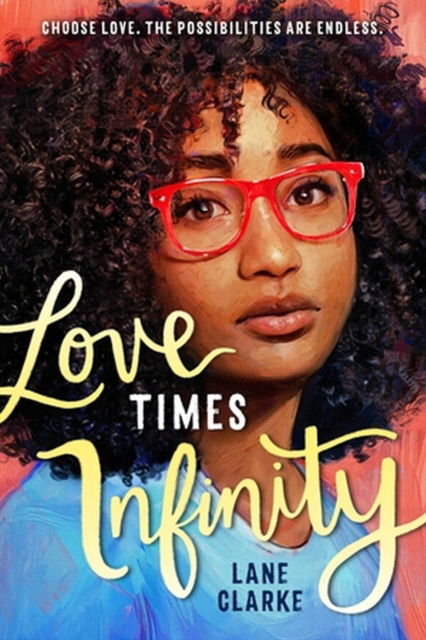 Cover for Lane Clarke · Love Times Infinity (Paperback Book) (2023)