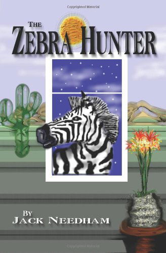 Cover for Jack Needham · The Zebra Hunter (Paperback Book) (2002)