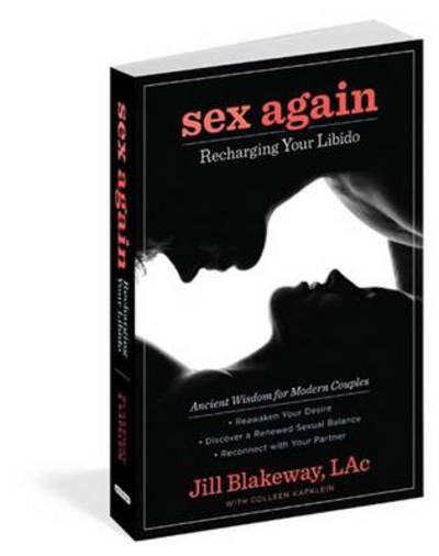 Cover for Jill Blakeway · Sex Again Recharging Your Libido (Paperback Book) (2013)