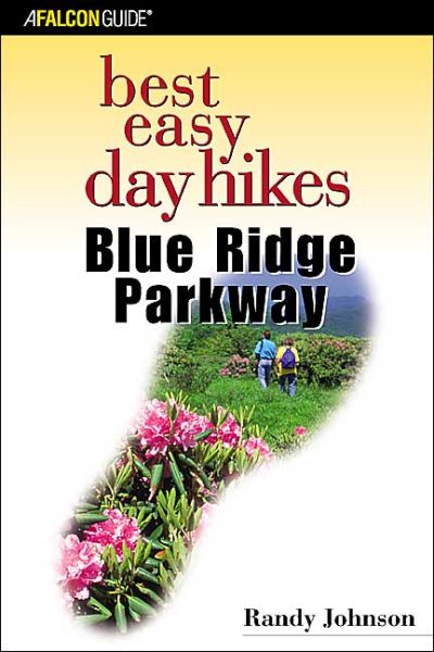 Cover for Randy Johnson · Blue Ridge Parkway - Falcon Guides Best Easy Day Hikes (MISC) (2003)