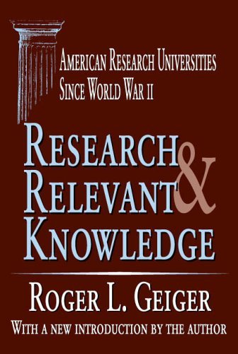 Cover for Roger L. Geiger · Research and Relevant Knowledge: American Research Universities Since World War II (Pocketbok) [New edition] (2004)