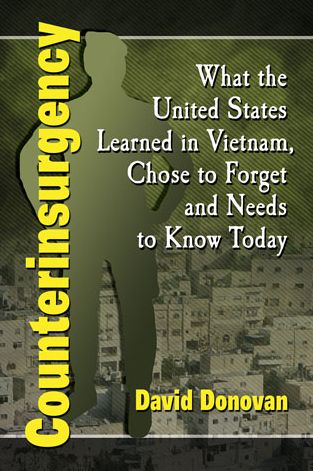 Cover for David Donovan · Counterinsurgency: What the United States Learned in Vietnam, Chose to Forget and Needs to Know Today (Taschenbuch) (2015)