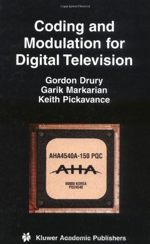 Cover for Gordon M. Drury · Coding and Modulation for Digital Television - Multimedia Systems and Applications (Hardcover Book) [2002 edition] (2000)