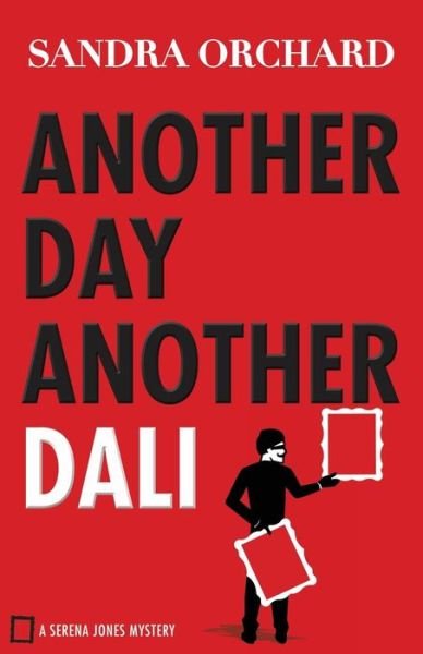 Cover for S Orchard · Another Day, Another Dali (Paperback Book) (2016)