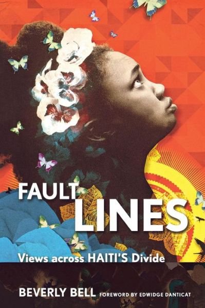 Cover for Beverly Bell · Fault Lines: Views across Haiti's Divide (Paperback Book) (2013)