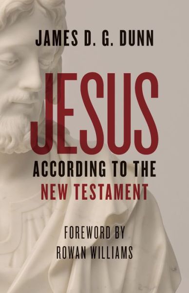 Cover for James D. G. Dunn · Jesus according to the New Testament (Taschenbuch) (2019)