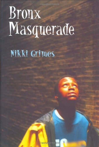 Cover for Nikki Grimes · Bronx Masquerade (Coretta Scott King Author Award Winner) (Hardcover Book) [First edition] (2001)