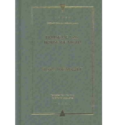 House of Day, House of Night - Writings from an Unbound Europe - Olga Tokarczuk - Books - Northwestern University Press - 9780810118690 - February 28, 2003