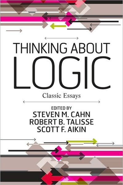 Cover for Steven M. Cahn · Thinking about Logic: Classic Essays (Paperback Book) (2010)