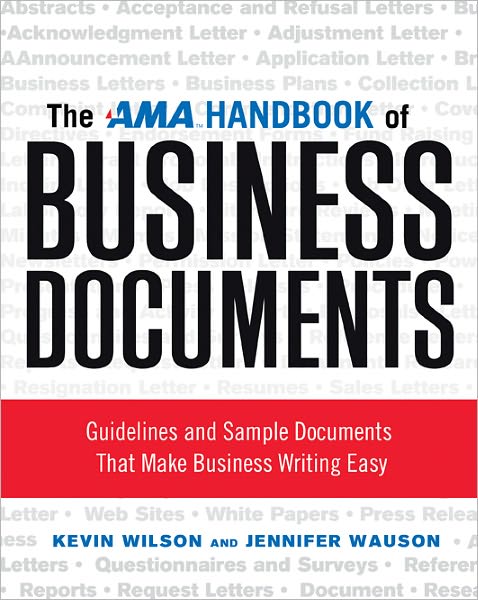 Cover for Kevin Wilson · The AMA Handbook of Business Documents: Guidelines and Sample Documents That Make Business Writing Easy (Taschenbuch) [Special edition] (2011)