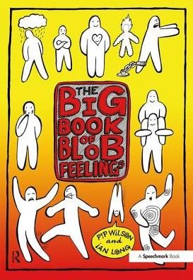 Cover for Pip Wilson · Big Book of Blob Feelings - Blobs (Paperback Book) (2017)