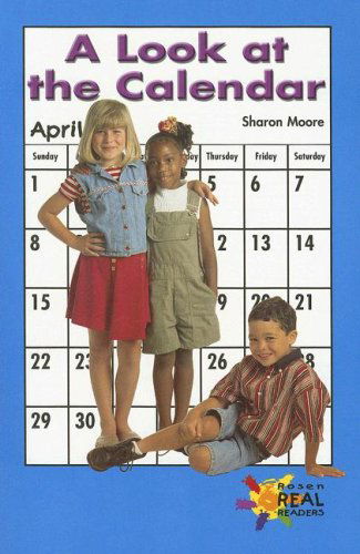 Cover for Sharon Moore · A Look at the Calendar (Rosen Real Readers: Upper Emergent) (Paperback Book) (2003)