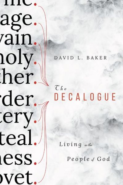 Cover for David L. Baker · The Decalogue Living as the People of God (Pocketbok) (2017)