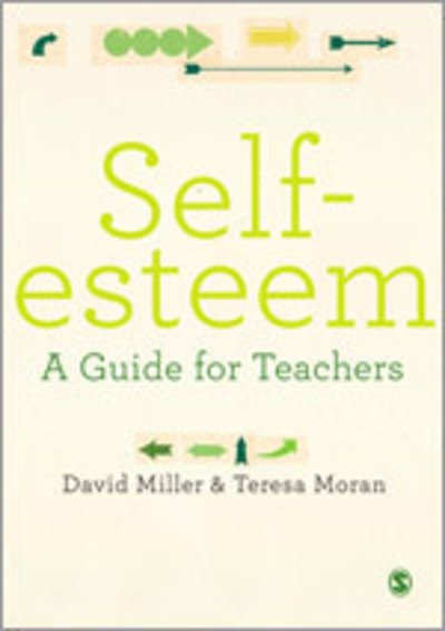 Cover for David Miller · Self-esteem: A Guide for Teachers (Hardcover Book) (2012)