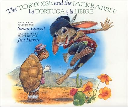 The Tortoise and the Jackrabbit / La Tortuga y la Liebre - Susan Lowell - Books - Northland Publishing - 9780873588690 - June 30, 2004