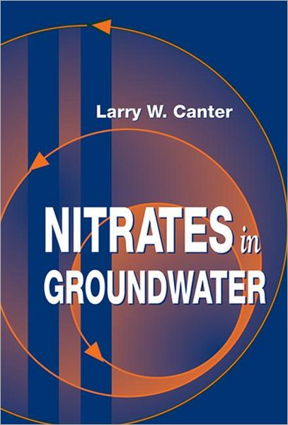 Cover for Larry W. Canter · Nitrates in Groundwater (Hardcover Book) (1996)