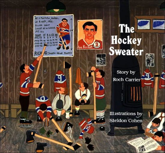 Cover for Roch Carrier · The Hockey Sweater (Hardcover Book) [First edition] (1984)