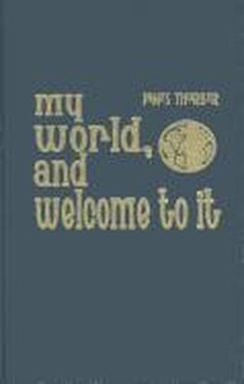 Cover for James Thurber · My World and Welcome to It (Hardcover Book) (1985)