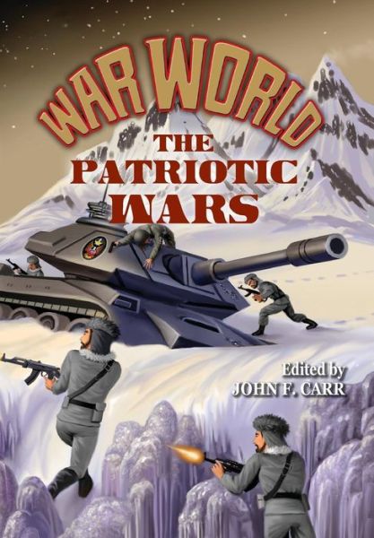 Cover for War World: The Patriotic Wars (Book) (2017)