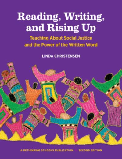 Cover for Linda Christensen · Reading, Writing, and Rising Up Teaching About Social Justice and the Power of the Written Word (Paperback Book) (2017)