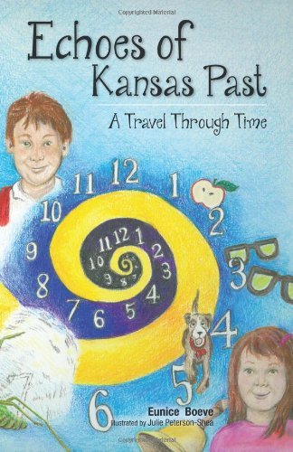 Cover for Eunice Boeve · Echoes of Kansas Past (A Travel Through Time) (Paperback Bog) (2012)