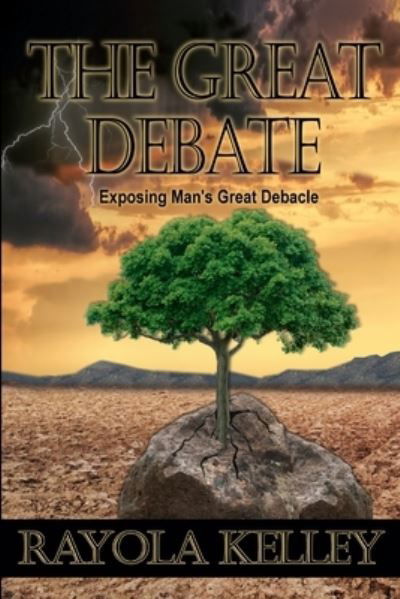 Cover for Rayola Jean Kelley · The Great Debate (Paperback Book) (2021)