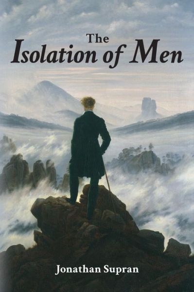 Cover for Jonathan Supran · The Isolation of men (Pocketbok) (2014)