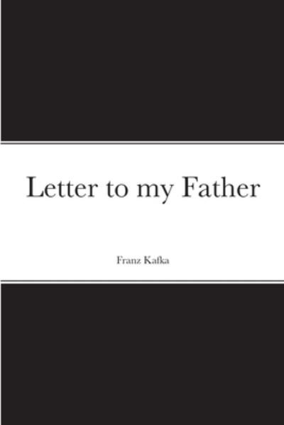 Cover for Franz Kafka · Letter to my Father (Paperback Book) (2021)