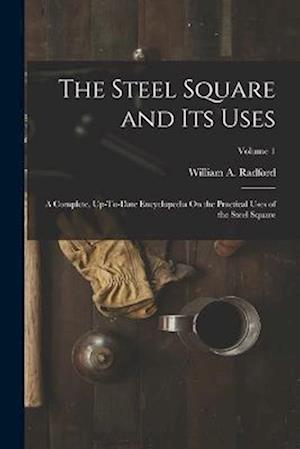 Cover for William A. Radford · Steel Square and Its Uses (Book) (2022)