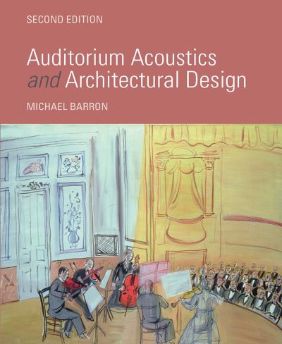 Cover for Michael Barron · Auditorium Acoustics and Architectural Design (Paperback Book) (2024)