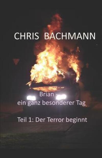 Cover for Chris Bachmann · Brian - ein ganz besonderer Tag (Paperback Book) (2019)