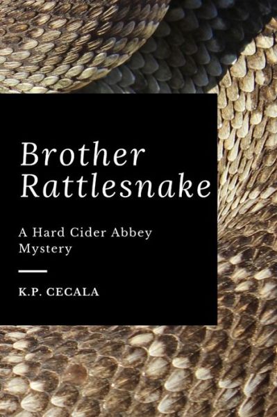 Cover for K P Cecala · Brother Rattlesnake (Paperback Book) (2019)