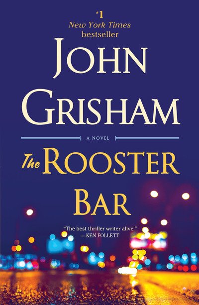 Cover for John Grisham · The Rooster Bar: A Novel (Paperback Bog) (2018)